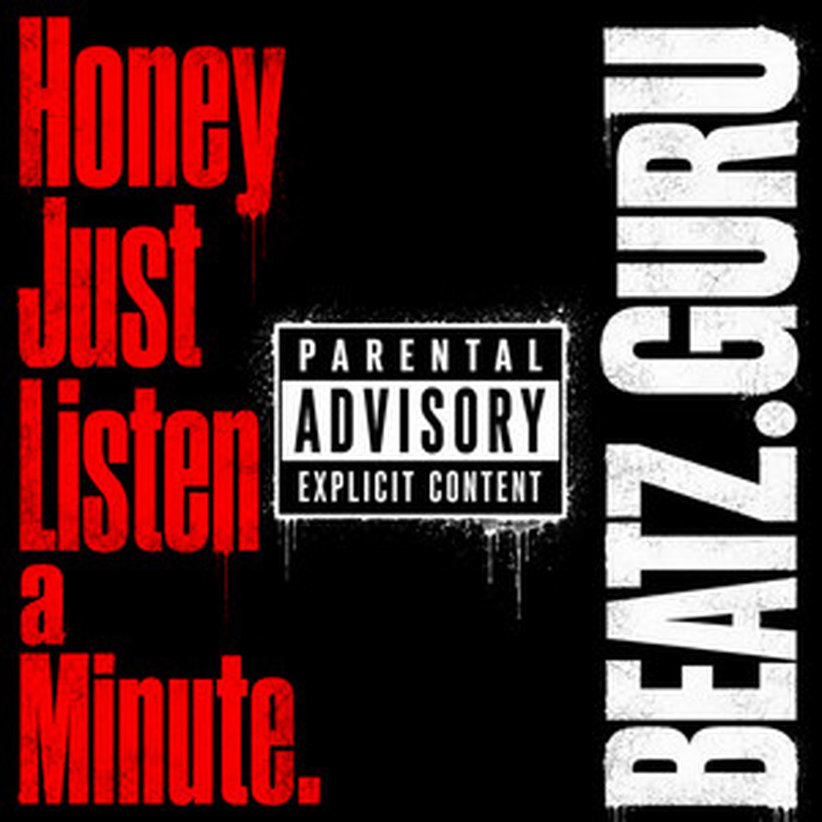 Honey Just Listen a Minute. cover
